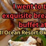 HIYORI Ocean Resort Okinawa Blog/Breakfast Buffet